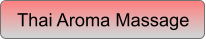 Thai Aroma Massage