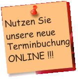 Nutzen Sie unsere neue Terminbuchung ONLINE !!!